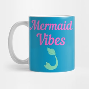 Mermaid Vibes Mug